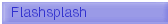 Flashsplash